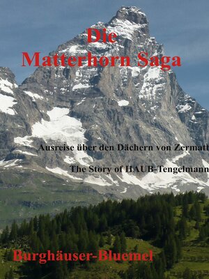 cover image of Die Matterhorn Saga